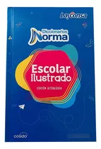 Diccionario Escolar Ilustrado Norma Actualizado