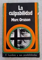 La Culpabilidad - Marc Oraison - Editorial La Aurora