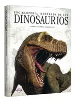 Enciclopedia Ilustrada De Los Dinosaurios · Tapa Dura