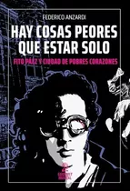 Libro Hay Cosas Peores Que Estar Solo Gourmet Musical