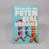 Desarrollo Del Potencial Humano Psicología Humanista 96 Ac2