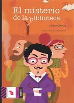 El Misterio De La Biblioteca, De Liliana Cinetto. Editorial Az Editora, Tapa Blanda En Español, 2023
