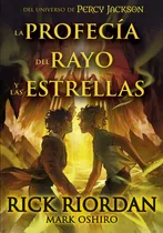 La Profecia Del Rayo Y Las Estrellas, De Rick Riordan. Editorial Montena, Tapa Blanda En Español, 2023