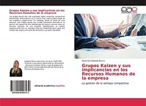 Libro: Grupos Kaizen Y Sus Implicancias En Los Recursos De