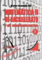 Matematica Ii De Bachillerato - Walter  Fernandez Val