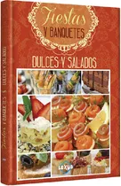 Libro De Fiestas Y Banquetes Dulces Y Salados