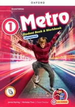 Metro  1 -     Student's Book & Workbook With Digital Pack *2nd Ed*, De James Styring,nicholas Tims,claire Tacker. Metro, Vol. 1. Editorial Oxford University Press, Tapa Blanda, Edición 2 En Inglés, 0