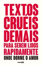 Textos Cruéis Demais Para Serem Lidos Rapidamente ? Onde Dor