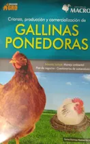 Crianza, Producción Y Comercialización De Gallinas Ponedoras