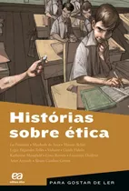 Histórias Sobre Ética, De La Fontaine. Série Para Gostar De Ler Editora Somos Sistema De Ensino, Capa Mole Em Português, 2000