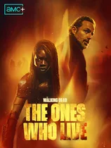  The Walking Dead The Ones Who Live 1er Temporada Estreno