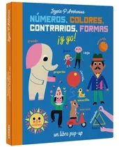 Numeros, Colores, Contrarios, Formas ¡y Yo! Un Libro Pop Up