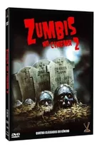 Dvd Zumbis No Cinema 2 - A Volta Dos Mortos Vivos + 3 Filmes