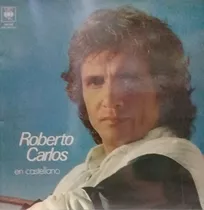 Lp Roberto Carlos(en Castellano)nuevo Y De Difusion