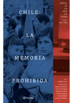 Chile: La Memoria Prohibida Vol 1, De Es, Vários. Editorial Planeta, Tapa Blanda, Edición 1 En Español, 2023