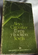 El Arpa Y La Sombra - Clasico De Alejo Carpentier + Colon