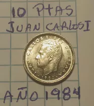 !coleccionistas, Moneda 10 Pesetas Juan Carlos I  Año 1984