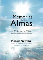 Memorias De Las Almas - Michael Newton