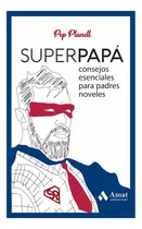 Superpapa - Planell, Pep