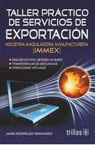 Taller Práctico De Servicios De Exportación Trillas