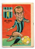 Figurita Inter Tarjeton Futbol Sport 1967 N° 6 Suarez