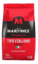 Cafe Martinez Molido Tostado Tipo Italiano Fuerte 500g