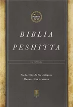 Biblia Peshitta, Tapa Dura: Revisada Y Aumentada