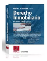 Derecho Inmobiliario. Doctrina. Modelos, De Acquarone, María T. Editorial Di Lalla En Español