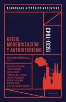 Almanaque Historico Argentino 1930-1943: Crisis Modernizacio