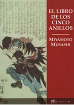 El Libro De Los Cinco Anillos - Miyamoto Musashi, De Miyamoto Musashi. Editorial Terramar, Tapa Blanda En Español