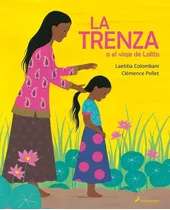 Libro: La Trenza O El Viaje De Lalita. Colombani, Laetitia/p