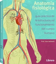 Anatomia Fisiologia Bolsillo - Ashwell,ken W.s.