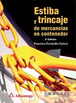 Libro Técnico Estiba Y Trincaje De Mercancías En Contene 