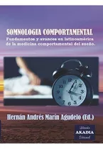 Somnología Comportamental, De Varios. Editorial Akadia En Español