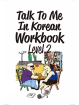 Libro Háblame En Coreano Cuaderno De Ejercicios Nivel 2 - Ed