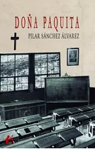 Libro Doã±a Paquita - Sã¡nchez Ãlvarez, Pilar