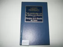 Tesis Provisionales/principios Filosofia Futuro· L Feuerbach