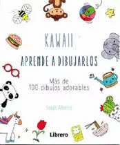 Kawaii Aprende A Dibujarlos -mas De 100 Dibujos Adorables-