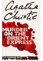 Murder On The Orient Express - Harper Collins