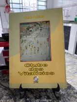 Livro Clube Dos Vitalícios - Nando Antunes