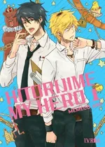 Hitorijime My Hero - Manga Ivrea - Elige Tu Tomo