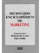 Dicionário Enciclopédico De Marketing, De Barbara R. Lewis. Editora Atlas - Grupo Gen, Capa Mole Em Português