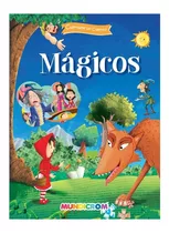 Magicos - Coleccion Cuentame Un Cuento - Mundicrom