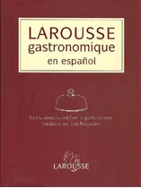 Libro Larousse Gastronomique En Español De Larousse