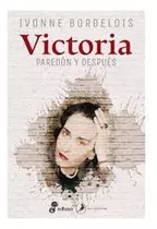 Libro Victoria, Bordelois Ivonne Editorial Edhasa En Español