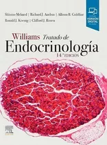 Tratado De Endocrinología Williams Melmed 14ª Elsevier