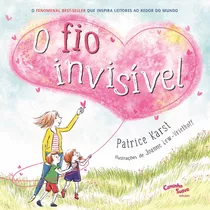 O Fio Invisível, De Karst, Patrice. Editora Edipro - Edições Profissionais Ltda,little, Brown Books For Young Readers, Capa Mole Em Português, 2022