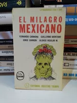 El Milagro Mexicano - Fernando Carmona