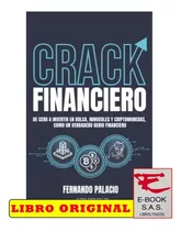Crack Financiero, De Fernando Palacio. Editorial Proyecto Sin Limites, Tapa Blanda, Edición 1 En Español, 2022