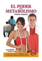 El. Poder  Del. Metabolismo. - Frank. Suárez.  Nuevo.